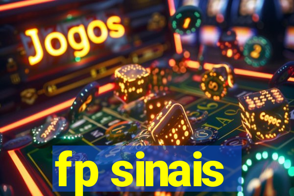 fp sinais